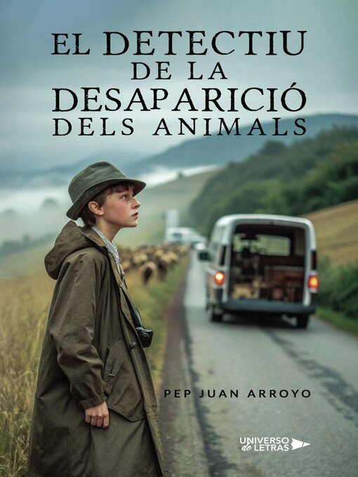 Title details for El Detectiu de la desaparició dels animals by Pep Juan Arroyo - Available